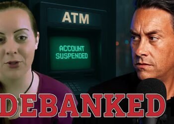 The Global Debanking Crisis Exposed!  Banks Are Now Weapons Against Free Speech